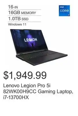 Costco Lenovo legion pro 5i 82wk00h9cc gaming laptop, i7-13700hx offer