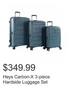 Costco Heys carbon-x 3-piece hardside luggage set offer
