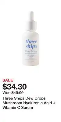 Well Three ships dew drops mushroom hyaluronic acid + vitamin c serum offer
