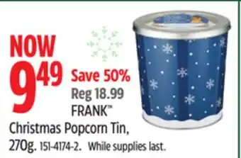 Canadian Tire Frank christmas popcorn tin, 270g offer