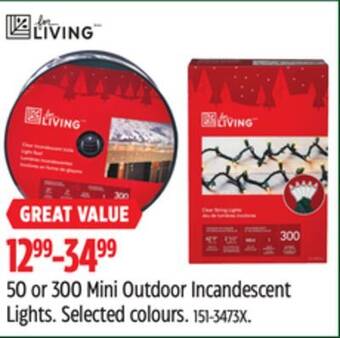 Canadian Tire For living 50 or 300 mini outdoor incandescent lights offer