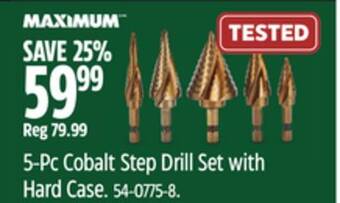 Canadian Tire Maximum 5-pc cobalt step drill set with hard case offer