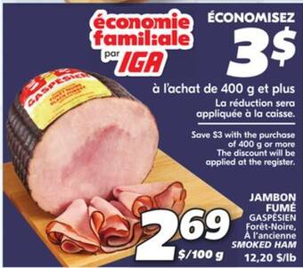 IGA Gaspésien smoked ham offer