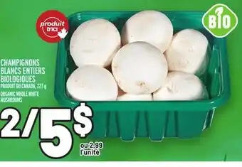 Metro Champignons blancs entiers biologiques | organic whole white mushrooms offer