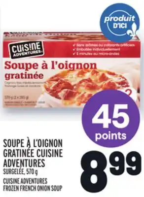 Metro Soupe à l'oignon gratinée cuisine adventures | cuisine adventures frozen french onion soup offer
