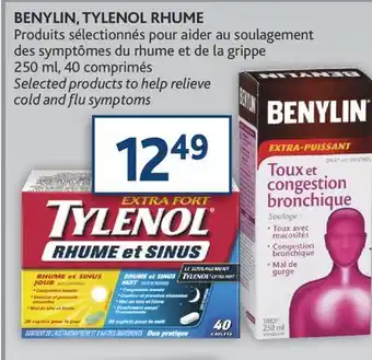 Brunet Benylin, tylenol rhume produits sélectionnés pour aider au soulagement des symptômes du rhume et de la grippe offer