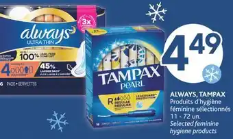 Brunet Always, tampax produits d'hygiène féminine sélectionnés offer