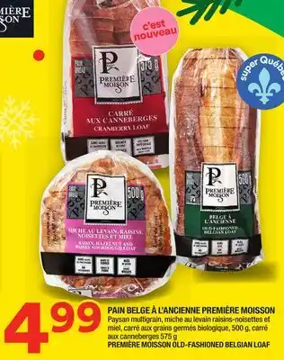 Super C Pain belge à l'ancienne première moisson | première moisson old-fashioned belgian loaf offer