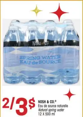Uniprix Nosh & co. eau de source naturelle/natural spring water offer
