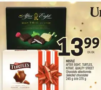 Uniprix Nestlé after eight, turtles, kitkat, quality street chocolats sélectionnés/ selected chocolates offer