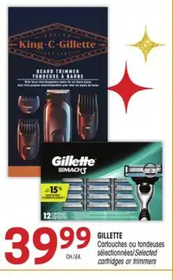 Uniprix Gillette cartouches ou tondeuses sélectionnées/selected cartridges or trimmers offer