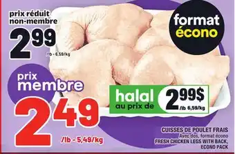 Super C Cuisses de poulet frais | fresh chicken legs with back offer
