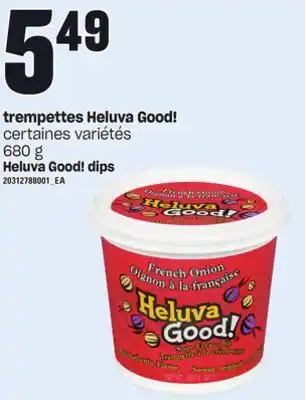 Provigo Trempettes heluva good!, 680 g offer