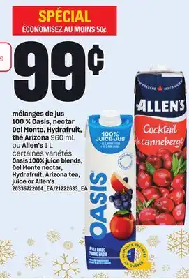 Provigo Mélanges de jus 100 % oasis, nectar del monte, hydrafruit, thé arizona 960 ml ou allen's 1 l offer