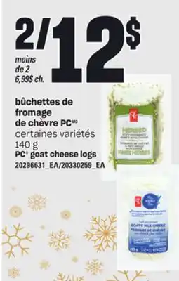 Provigo Bûchettes de fromage de chèvre pc , 140 g offer