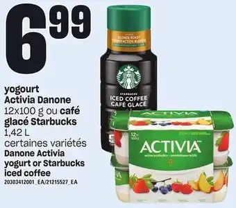 Provigo Yogourt activia danone, 12x100 g ou café glacé starbucks, 1,42 l offer