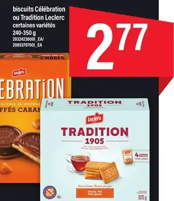Maxi Biscuits célébration ou tradition leclerc, 240-350 g offer
