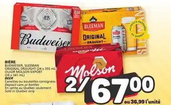 Marché Bonichoix Budweiser, sleeman original draught (24 x 355 ml) or molson export (24 x 341 ml) beer offer