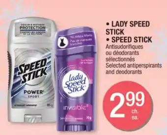 Jean Coutu Lady speed stick, speed stick selected antiperspirants and deodorants offer
