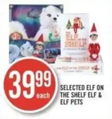 Shoppers Drug Mart SELECTED ELF ON THE SHELF ELF & ELF PETS offer