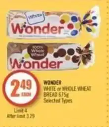Shoppers Drug Mart WONDER WHITE or WHOLE WHEAT BREAD 675g offer