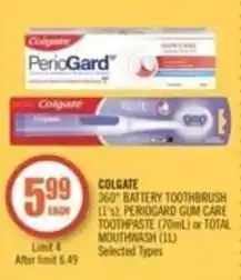 Shoppers Drug Mart COLGATE 360 BATTERY TOOTHBRUSH (1's), PERIOGARD GUM CARE TOOTHPASTE (70mL) or TOTAL MOUTHWASH (1L) Selected Types offer