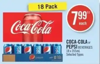 Shoppers Drug Mart COCA-COLA or PEPSI BEVERAGES 18 x 355mL Selected Types offer