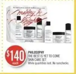 Shoppers Drug Mart PHILOSOPHY THE BEST IS YET TO COME SKIN CARE SET offer