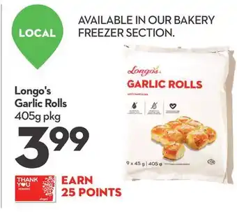 Longo's Longo's garlic rolls offer