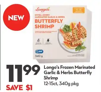 Longo's Longo's frozen marinated garlic & herbs butterfly shrimp offer