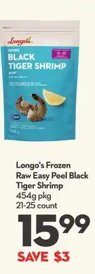 Longo's Longo's frozen raw easy peel black tiger shrimp offer