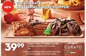 Longo's Longo's curato 15 holiday log cake offer