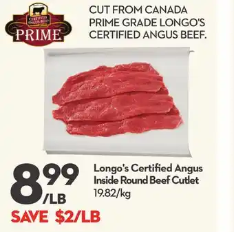 Longo's Longo's certified angus inside round beef cutlet offer