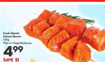 Longo's Fresh atlantic salmon skewer offer