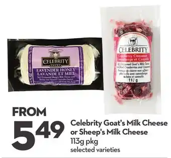 Longo's Celebrity goat's milk cheese or sheep's milk cheese offer