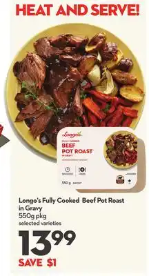 Longo's Longo's fully cooked beef pot roast in gravy offer