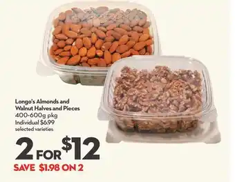 Longo's Longo's almonds and walnut halves and pieces offer