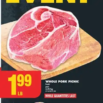 No Frills Whole pork picnic offer