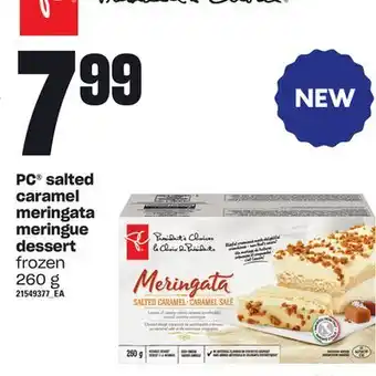 Loblaws Pc salted caramel meringata meringue dessert, 260 g offer