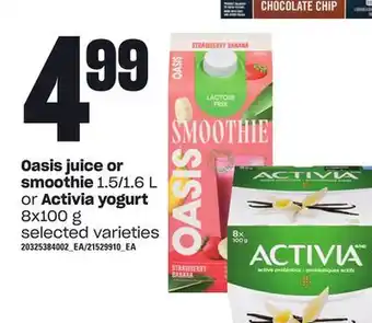 Loblaws Oasis juice or smoothie 1.5/1.6 l or activia yogurt, 8x100 g offer