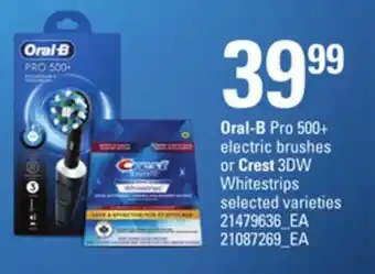 Loblaws Oral-b pro 500+ electric brushes or crest 3dw whitestrips offer