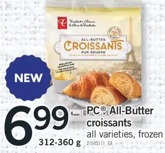 Fortinos Pc all-butter croissants, 312-360 g offer