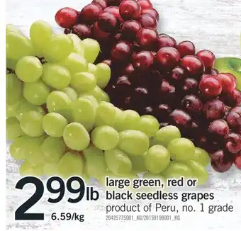Fortinos Large green, red or black seedless grapes offer