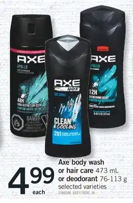Fortinos Axe body wash or hair care 473 ml or deodorant 76-113 g offer