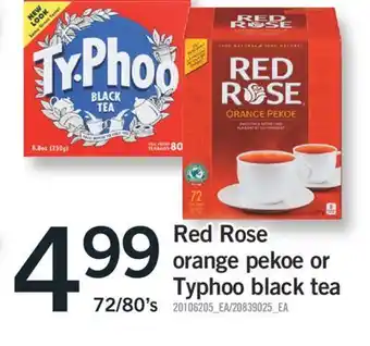 Fortinos Red rose orange pekoe or typhoo black tea, 72/80's offer