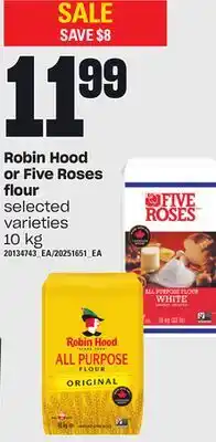Independent Grocer Robin hood or five roses or five roses, 10 kg offer