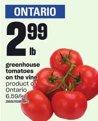 Independent Grocer Greenhouse tomatoes on the vine offer