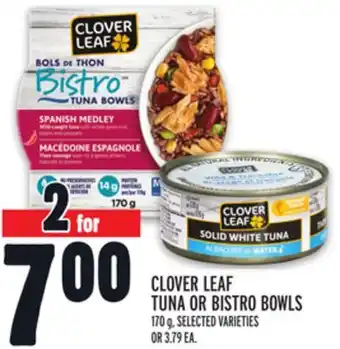 Metro Clover leaf tuna or bistro bowls offer