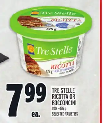 Metro Tre stelle ricotta or bocconcini offer