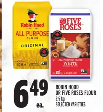 Metro Robin hood or five roses flour offer